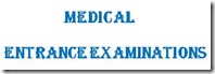 Medical entrance examinations